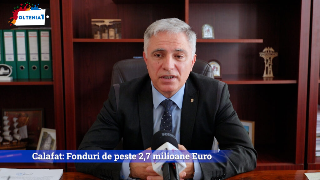 Calafat: Fonduri de peste 2,7 milioane Euro