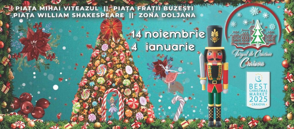 Târgul de Crăciun Craiova – 14 noiembrie 2025 – 4 ianuarie 2026