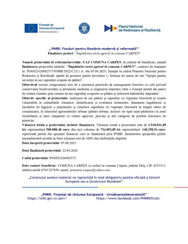 „ PNRR: Fonduri pentru România modernă și reformată!”Finalizare proiect: „Împădurire teren agricol în comuna CARPEN”
