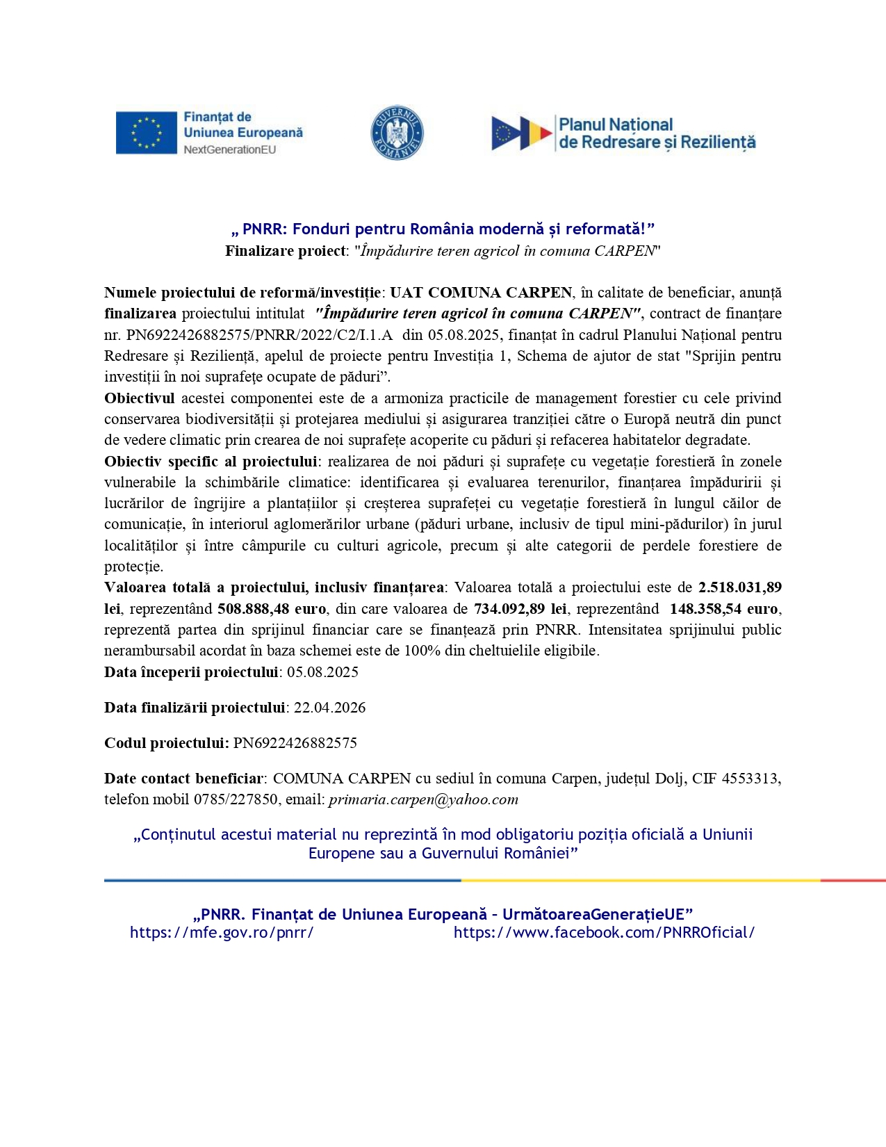 „ PNRR: Fonduri pentru România modernă și reformată!”Finalizare proiect: „Împădurire teren agricol în comuna CARPEN”