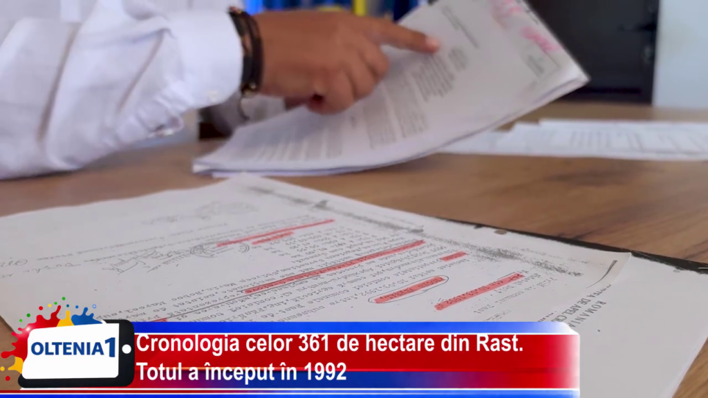 Cronologia celor 361 de hectare din Rast. Totul a început în 1992